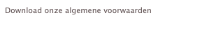 Download onze algemene voorwaarden
